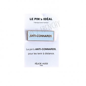 Pin's Anti-connards Félicie...