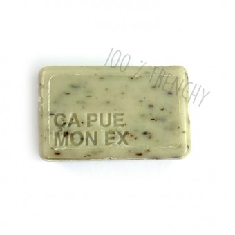 Savon ça pue mon ex Félicie...