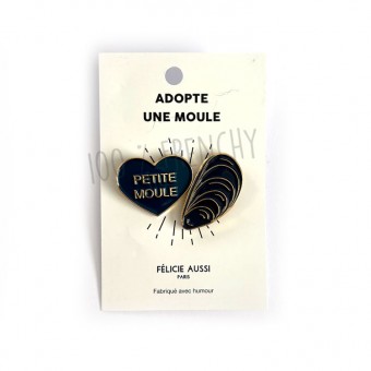 Pin's Petite moule Félicie...