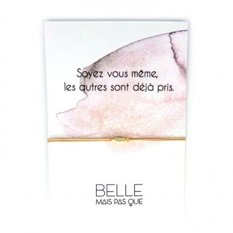 Bracelet Soyez vous-même...