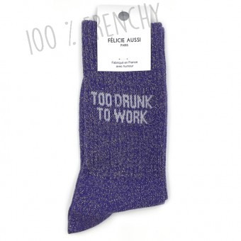 Too drunk to work purple...