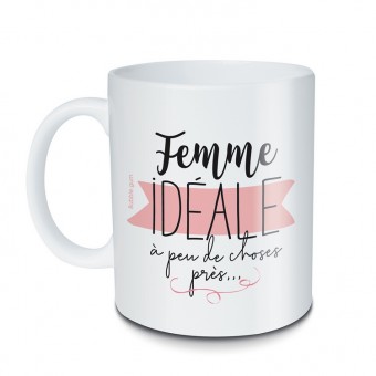 Mug La femme idéale à peu...