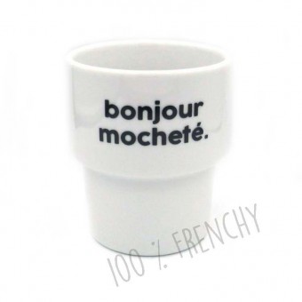 Mug gobelet Bonjour Mocheté...