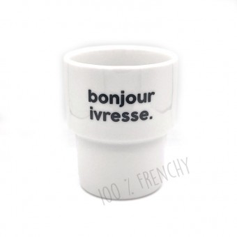 Mug Bonjour ivresse...