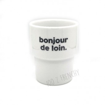 Bonjour de loin ceramic...